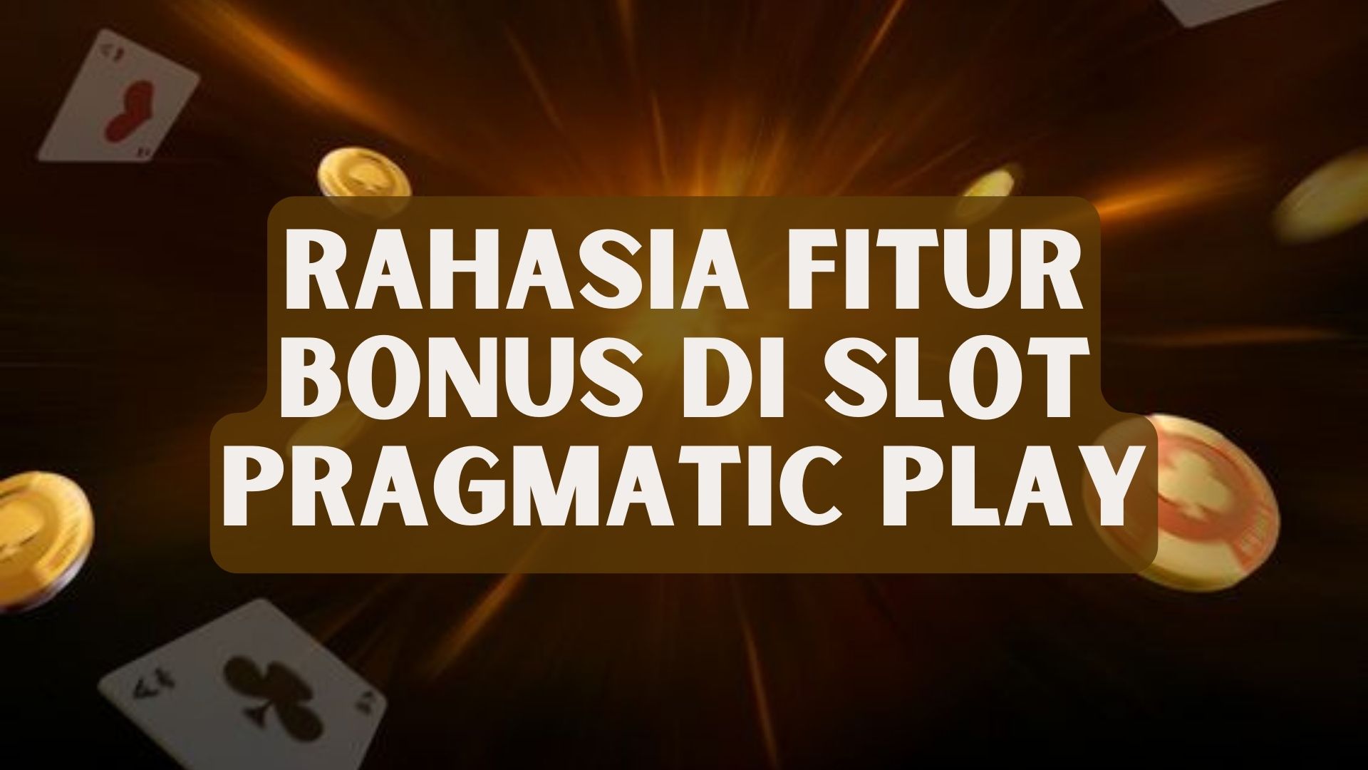 Rahasia Fitur Bonus di Game Online Pragmatic Play