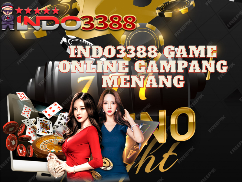 INDO3388 GAME ONLINE GAMPANG MENANG