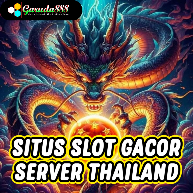 Situs Slot Gacor Thailand Garuda888