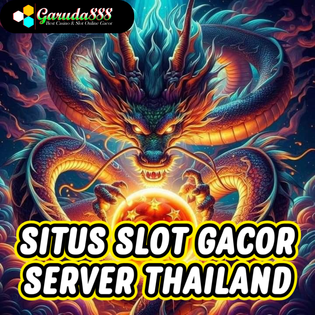 Situs Slot Gacor Thailand Garuda888