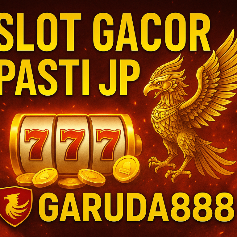 Slot Pasti Jp Garuda888