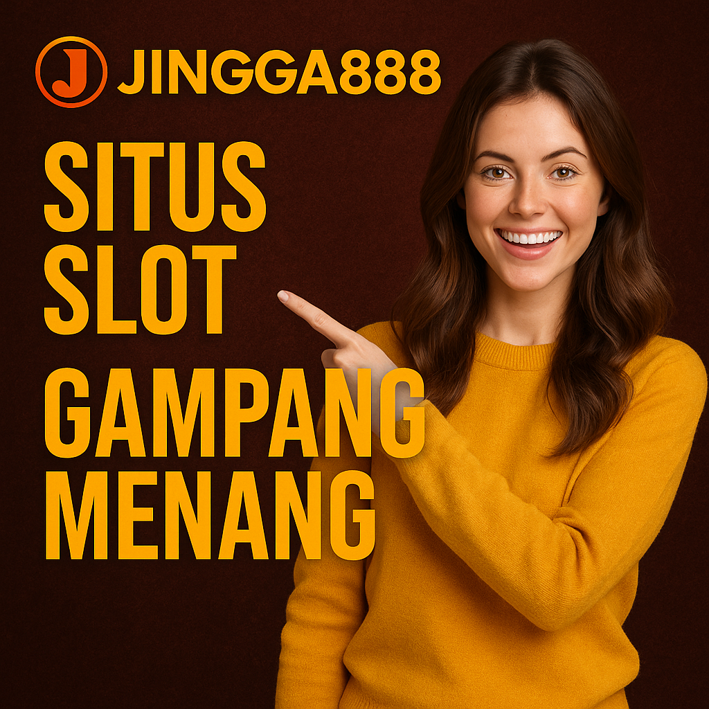 Jingga888 Slot Gampang Menang